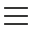 Three black lines of equal length one above the other to symbolise a list